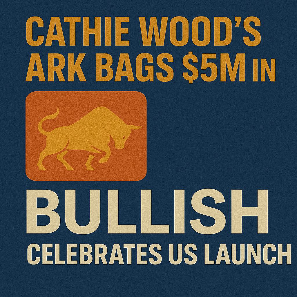 Cathie Wood’s ARK bags $5M in Bullish shares as the exchange celebrates US …